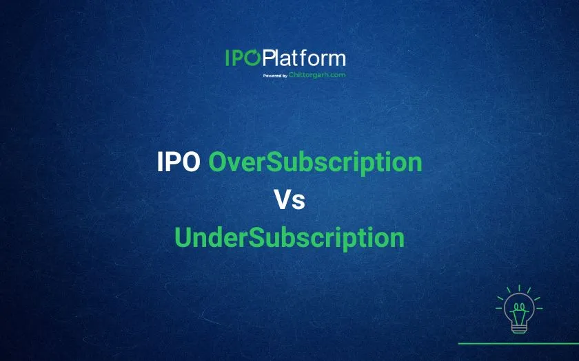 IPO Oversubscription Vs Undersubscription