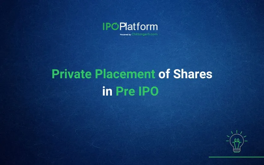 Private Placement of Shares in Pre IPO