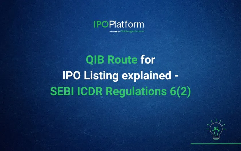 QIB Route for IPO Listing explained - SEBI ICDR Regulations 6(2)