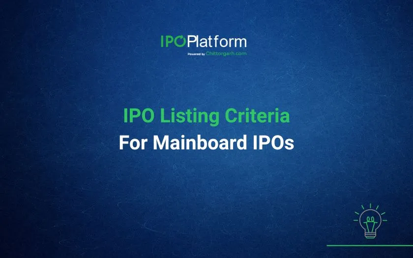 IPO Listing Criteria for Mainboard IPOs