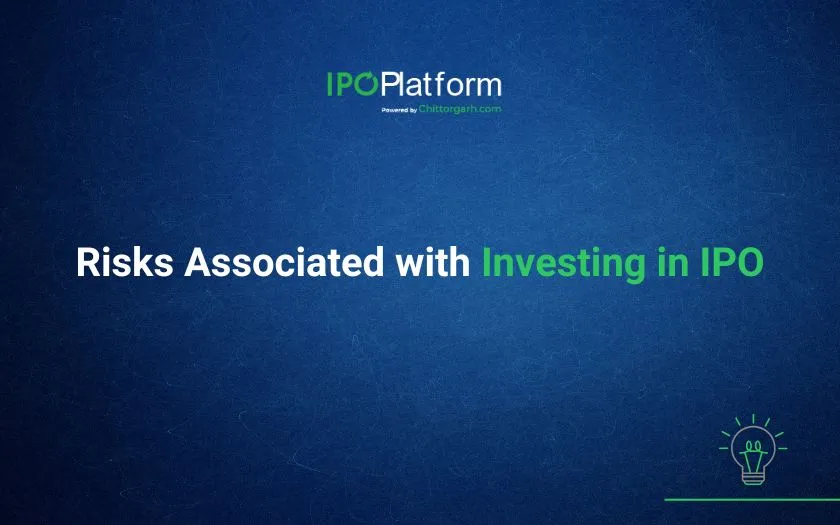 Risks Associated with Investing in IPO